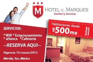 Hotel Marques Tarifa desde $450 Mx Noche